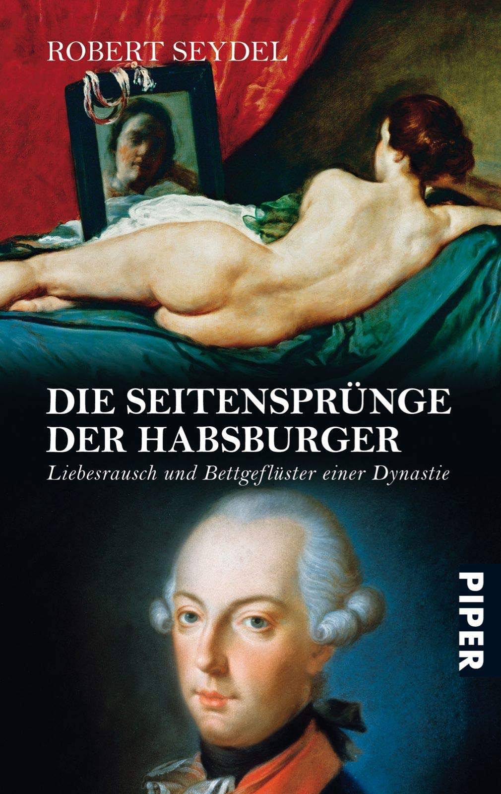 Die Seitensprünge der Habsburger (Paperback)