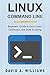 Linux Command Line: Beginne...