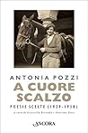 A cuore scalzo: Poesie scelte (1929-1938) (Incursioni)