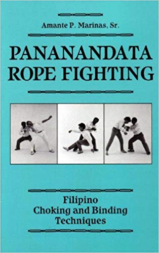 Pananandata rope fighting: Filipino choking and binding techniques
