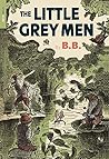 The Little Grey Men
