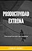 Productividad extrema by Pablo Zamit Productividad extrema by Pablo Zamit