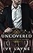 Uncovered (The Untangled #3)