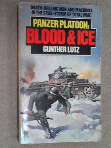 Blood and Ice (Panzer platoon, #3)