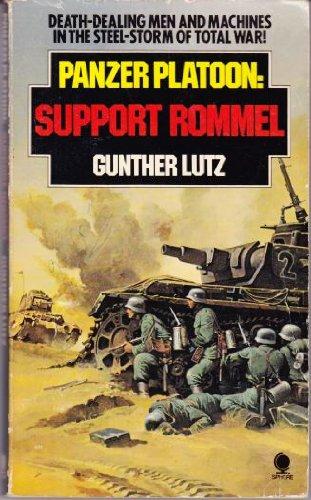 Support Rommel (Panzer Platoon, #4)