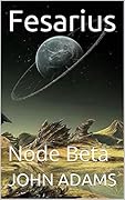 Fesarius: Node Beta