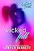 Wicked Fall (The Wicked Horse, #1) by Sawyer Bennett