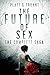 The Future of Sex: Books 1-12