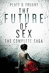 The Future of Sex...