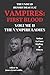 Vampires: First Blood Volum...