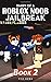 Diary of a Roblox Noob Jailbreak: Book 2