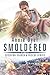 Smoldered (Severton Search & Rescue, #3)