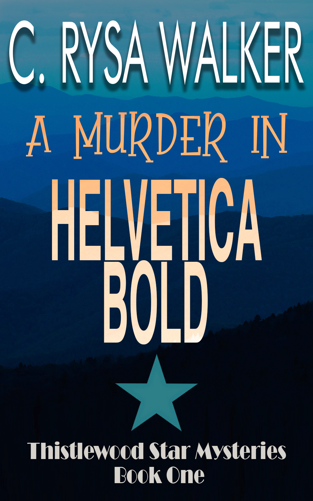 A Murder in Helvetica Bold (Thistlewood Star Mysteries #1)