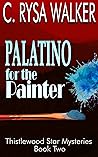 Palatino for the Painter by C. Rysa Walker
