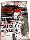 The Tobermillin Oracle