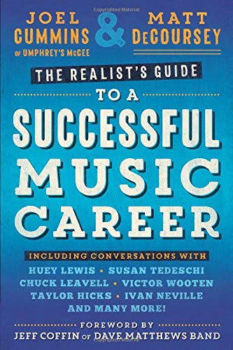 The Realist's Guide to a Successful Music Career (Paperback)