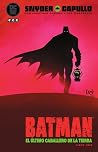 Batman: El Último Caballero de La Tierra, Libro Uno