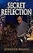 Secret Reflection