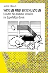 Wissen und Erschließen. Lesarten bild-textlicher Verweise im Superhelden-Comic Wissen und Erschließen. Lesarten bild-textlicher Verweise im Superhelden-Comic