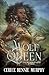The Wolf Queen: The Promise of Aferi (Book II)