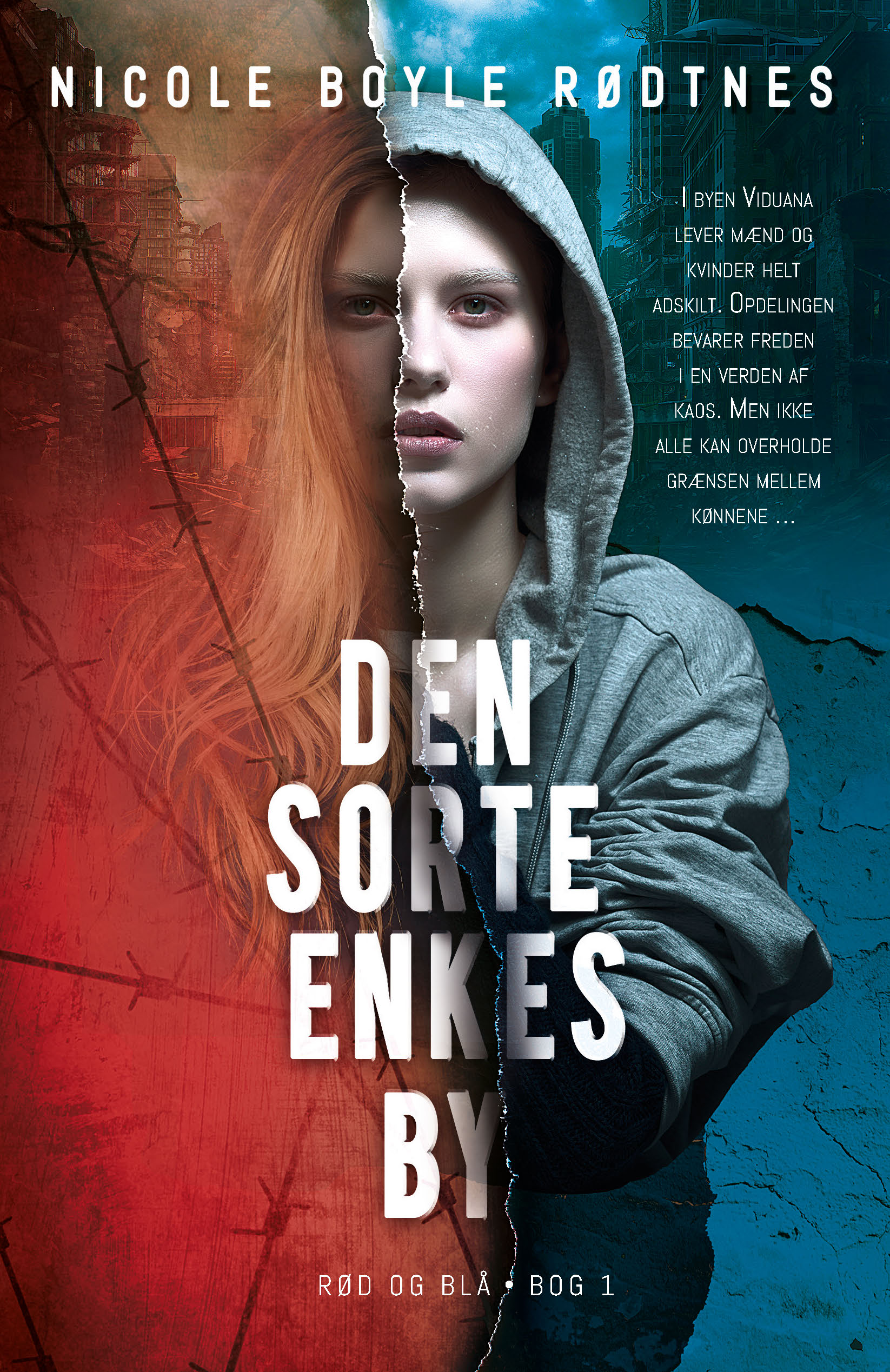 Den sorte enkes by (Rød og blå, #1)
