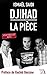 Djihad - La Pièce