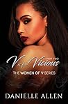 V is for Vicious (The Women of V #2) V is for Vicious (The Women of V #2)