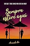 Sempre estive aqui by Amanda Or