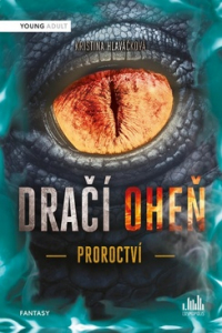 Proroctví (Dračí oheň, #1)