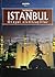 Întregul Istanbul. Oraşul c...