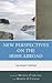 New Perspectives on the Iri...