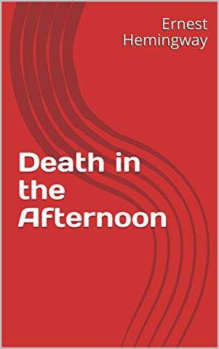 Death in the Afternoon