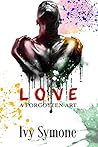 Love: A Forgotten...