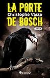 La porte de Bosch