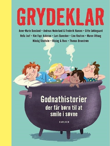 Grydeklar - Godnathistorier, der får børn til at smile i søvne (Hardcover)
