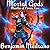Mortal Gods (Mantles of Power #2)