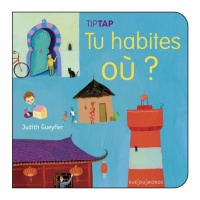 Tu habites où? (Board Book)