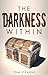 The Darkness Within