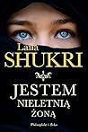 Jestem nieletnią żoną by Laila Shukri Jestem nieletnią żoną by Laila Shukri