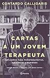 Cartas a Um Jovem Terapeuta - Reflexões para psicoterapeutas ... by Contardo Calligaris