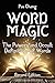 Word Magic: The Powers and Occult Definitions of Words
