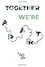 Together We're Apart: Paper...