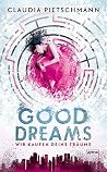 GoodDreams.: Wir ...
