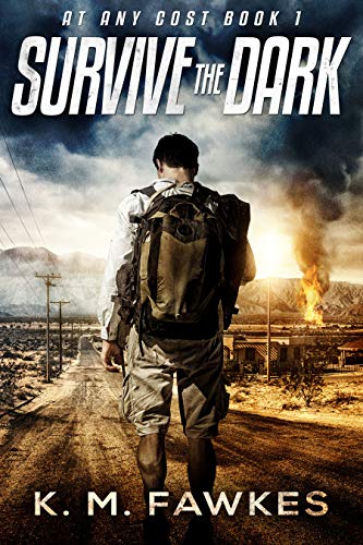 Survive The Dark (At Any Cost #1)
