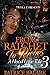 From Ratchet to Riches 3