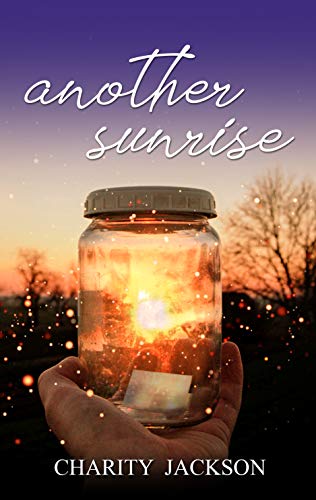 Another Sunrise (Kindle Edition)