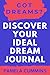 Got Dreams? Discover Your I...