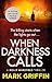 When Darkness Calls by Mark Griffin