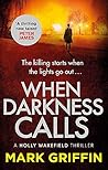 When Darkness Cal...