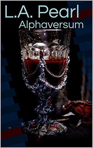 Alphaversum (Kindle Edition)